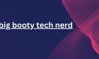 big booty tech nerd