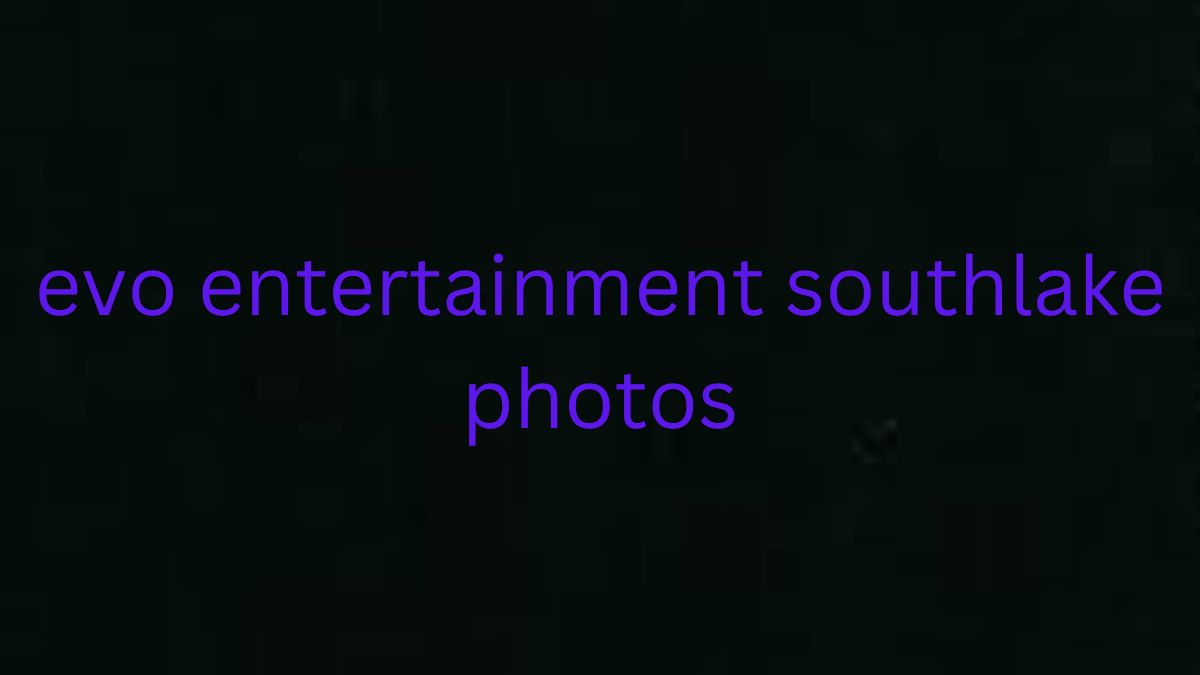 evo entertainment southlake photos