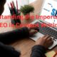 Understanding the Importance of SEO in Content Writing