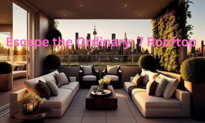 Escape the Ordinary: 7 Rooftop